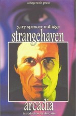 Strangehaven: Arcadia - Gary Spencer Millidge, Dave Sim