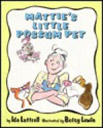 Mattie's Little Possum Pet - Ida Luttrell