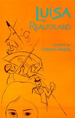 Luisa in Realityland - Claribel Alegría