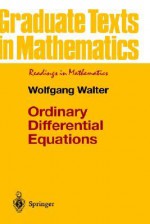 Ordinary Differential Equations - Wolfgang Walter