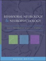 Behavioral Neurology and Neuropsychology - Todd E. Feinberg, Martha J. Farah