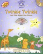 Twinkle Twinkle: And Other Sleepy-Time Rhymes [With CD] - Gary De La Cour