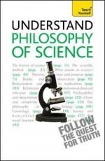 Understand Philosophy of Science a Teach Yourself Guide - Mel Thompson