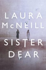 Sister Dear - Laura McNeill