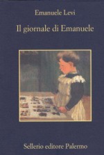 Il giornale di Emanuele - Emanuele Levi, Alberto Cavaglion