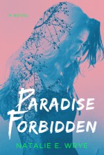 Paradise Forbidden - Natalie E. Wrye