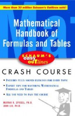 Schaum's Easy Outline of Mathematical Handbook of Formulas and Tables - John Liu