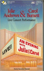 Julie and Carol: Live Concert Performance - Julie Andrews, Carol Burnett