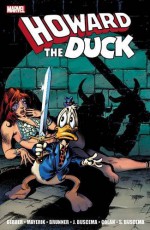 Howard the Duck: The Complete Collection Volume 1 - Steve Gerber, Val Mayerik, Frank Brunner, John Buscema, Gene Colan, Sal Buscema