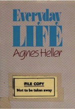 Everyday Life - Ágnes Heller