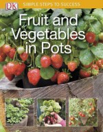 Fruit and Vegetables in Pots - Jo Whittingham