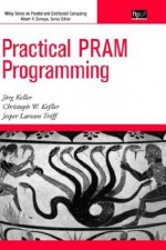 Practical Pram Programming - Jörg Keller, Christoph Keller