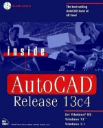 Inside Autocad Release 13C4: For Windows 95, Windows Nt, and Windows (Inside) - David Pitzer, Jim Boyce