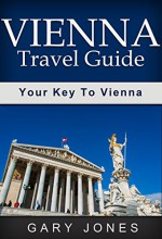 Vienna Travel Guide - Gary Jones