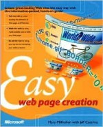 Easy Web Page Creation - Mary Millhollon, Jeff Castrina