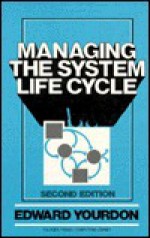 Managing the System Life Cycle - Edward Yourdon