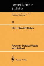 Parametric Statistical Models and Likelihood - Ole E. Barndorff-Nielsen