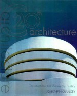 20th-Century Architecture - Jonathan Glancey