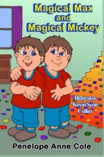 Magical Max and Magical Mickey - Penelope Anne Cole