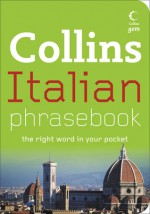 Italian Phrasebook (Collins GEM) - Clelia Boscolo, Collins UK