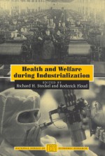 Health and Welfare during Industrialization - Richard H. Steckel