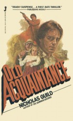 Old Acquaintance - Nicholas Guild