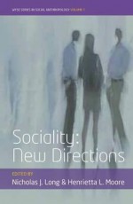 Sociality: New Directions - Nicholas J. Long