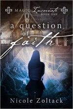 A Question of Faith - Nicole Zoltack