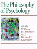 The Philosophy Of Psychology - William T. O'Donohue