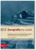 Geografia na czasie 2 Zeszyt ćwiczeń Geografia społeczno-ekonomiczna świata i Polski - Barbara Lenartowicz, Ewa Wilczyńska, Marcin Wójcik