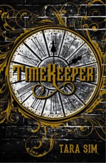 Timekeeper - Tara Sim