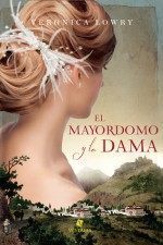 El mayordomo y la dama - Veronica Lowry