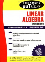 Schaum's Outline of Linear Algebra - Seymour Lipschutz, Marc Lipson