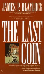 The Last Coin - James P. Blaylock