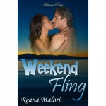 Weekend Fling - Reana Malori