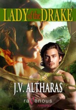 Lady of the Drake - J.V. Altharas