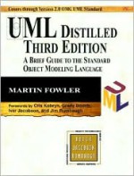 UML Distilled: A Brief Guide to the Standard Object Modeling Language - Martin Fowler, Jim Rumbaugh, Grady Booch, Ivar Jacobson, Cris Kobryn