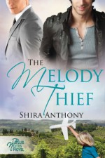 The Melody Thief - Shira Anthony