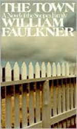 The Town - William Faulkner