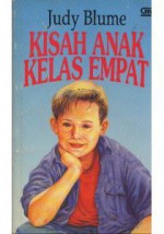 Kisah Anak Kelas Empat - Hidayat Saleh, Judy Blume