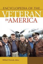 Encyclopedia of the Veteran in America - William Pencak