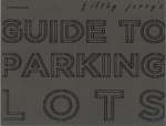 Filthy Jerry's Guide to Parking Lots - Graham Isaac