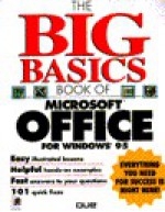 Big Basics Book of Microsoft Office - Sherry Willard Kinkoph Gunter, Joe Kraynak, Ed Guilford