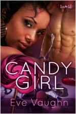 Candy Girl - Eve Vaughn