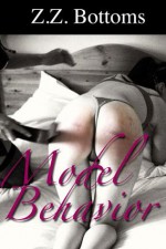 Model Behavior - ZZ Bottoms, Bethany Burke