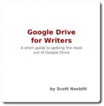 Google Drive for Writers (Second Edition) - Scott Nesbitt