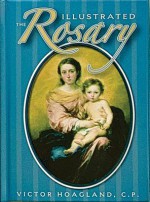 The Illustrated Rosary - Victor Hoagland