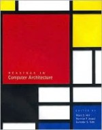 Readings In Computer Architecture - Mark Hill