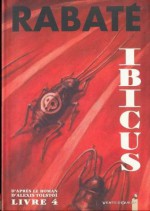 Ibicus, Livre 4 - Pascal Rabaté