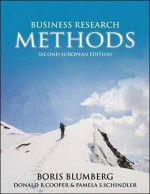 Business Research Methods. Boris Blumberg - Boris Blumberg, Donald R. Cooper, Pamela S. Schindler